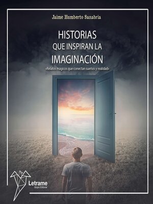 cover image of Historias que inspiran la imaginación